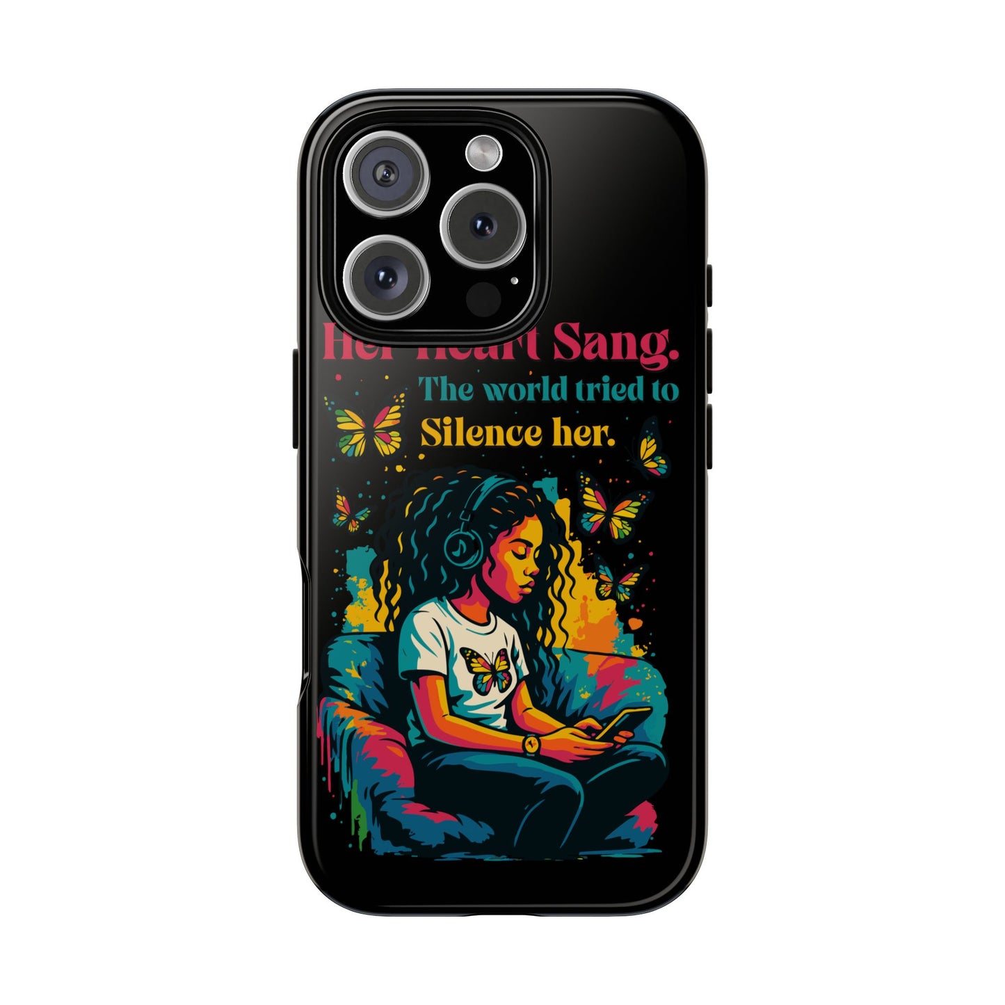 Her Heart Sang Phone Case — Artistic Empowerment Quote Cover, Motivational Gift for Women, Protective iPhone, Samsung, & Google Case