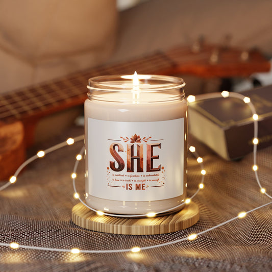 She Is Me Scented Soy Candle — Inspirational Empowerment Gift, Self-Care Candle, Motivational Décor, 9oz Jar