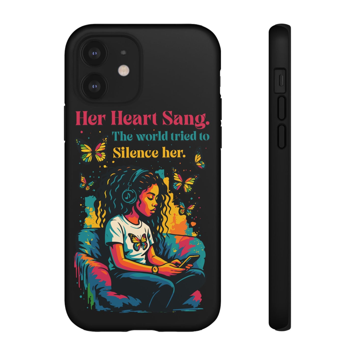 Her Heart Sang Phone Case — Artistic Empowerment Quote Cover, Motivational Gift for Women, Protective iPhone, Samsung, & Google Case